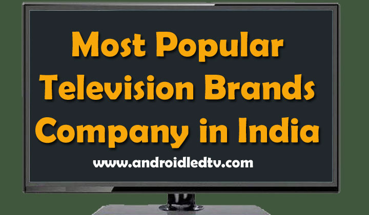 Television Brands in India